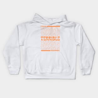 Your Terrible Muriel. Kids Hoodie